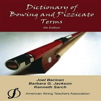 A Bowing és Pizzicato kifejezések szótára