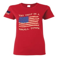 Vad Bobby próbáld ki, hogy egy kisvárosban zászló Americana American Pride Női grafikus póló, piros, 3x-nagy